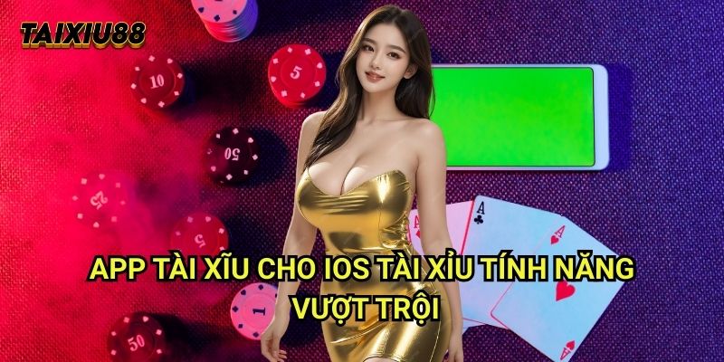 App tài xỉu cho ios Tài xỉu - Trải nghiệm đỉnh cao trên iPhone 2 App tài xĩu cho ios Tài xỉu - Tính năng vượt trội