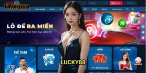 Lucky88 Tài xỉu: Review Chuyên Sâu Nền Tảng Đỉnh Cao